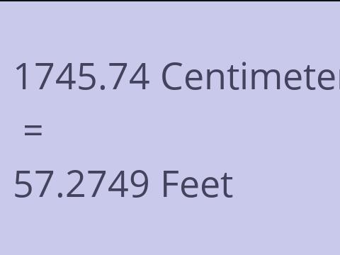 1745.74 CM TO FEET