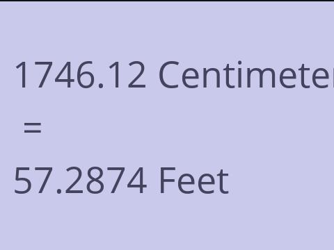 1746.12 CM TO FEET