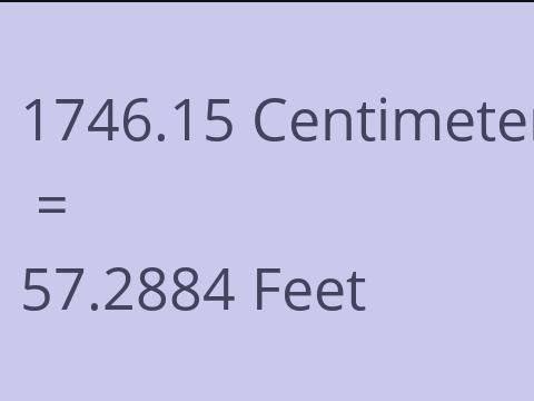 1746.15 CM TO FEET