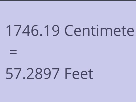 1746.19 CM TO FEET