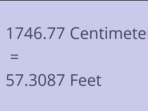 1746.77 CM TO FEET