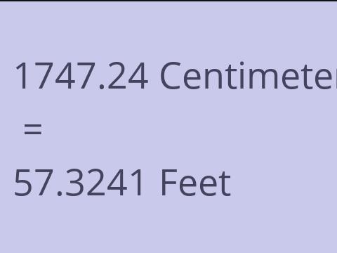 1747.24 CM TO FEET