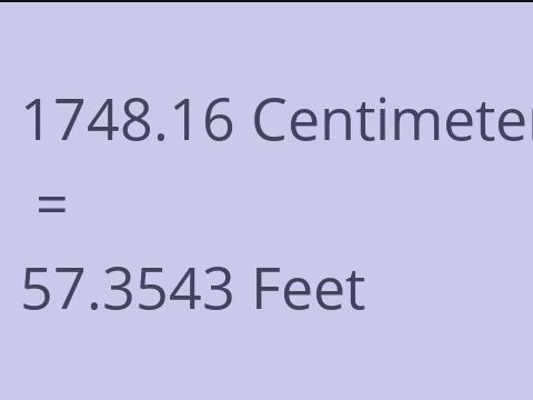 1748.16 CM TO FEET