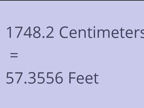 1748.2 CM TO FEET