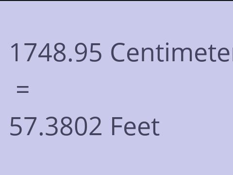 1748.95 CM TO FEET