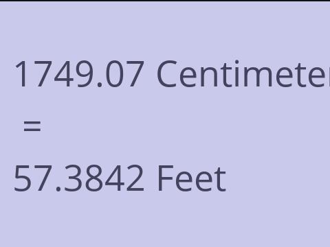 1749.07 CM TO FEET