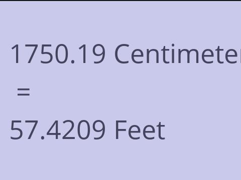 1750.19 CM TO FEET