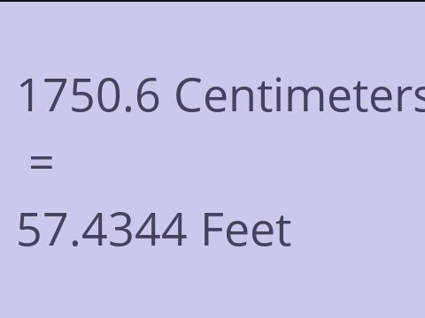 1750.6 CM TO FEET