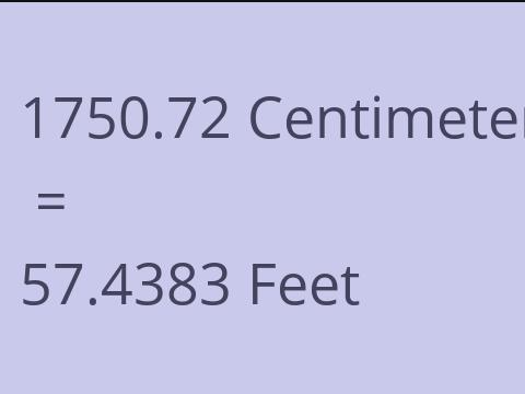 1750.72 CM TO FEET