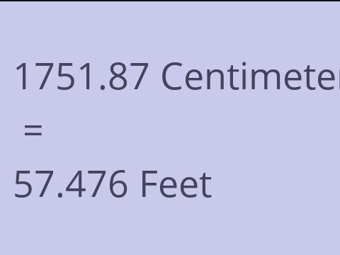 1751.87 CM TO FEET