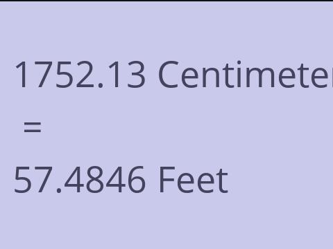 1752.13 CM TO FEET