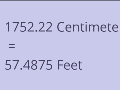 1752.22 CM TO FEET