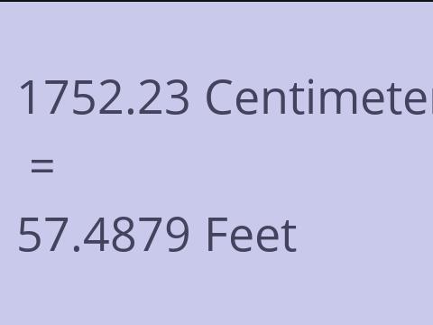 1752.23 CM TO FEET