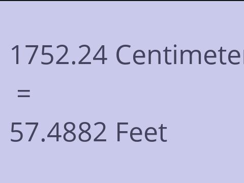 1752.24 CM TO FEET