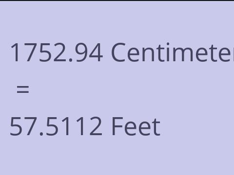 1752.94 CM TO FEET