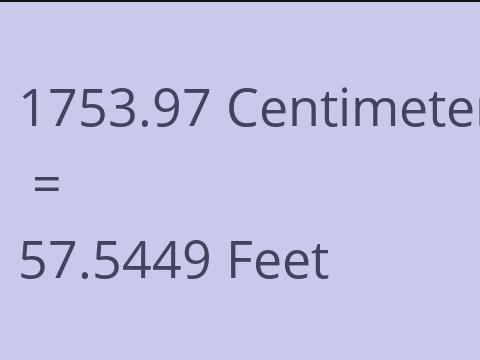 1753.97 CM TO FEET