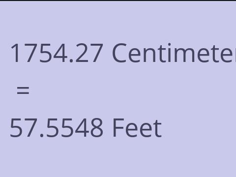 1754.27 CM TO FEET