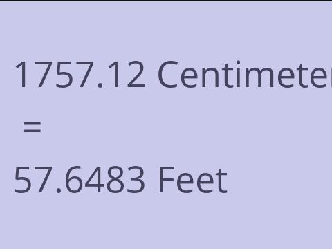 1757.12 CM TO FEET