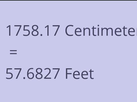 1758.17 CM TO FEET