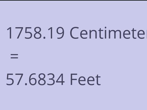 1758.19 CM TO FEET