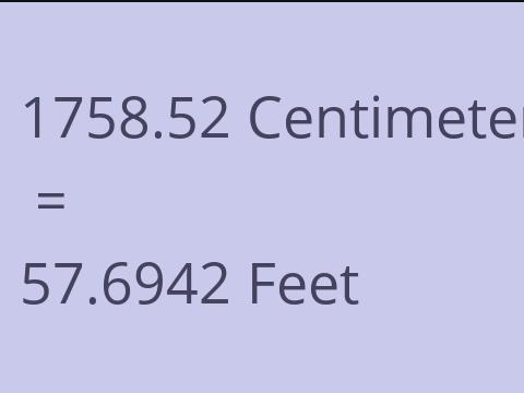 1758.52 CM TO FEET