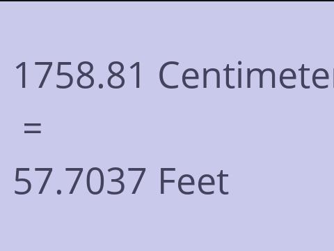 1758.81 CM TO FEET