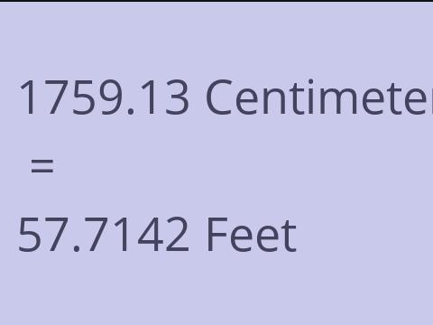 1759.13 CM TO FEET