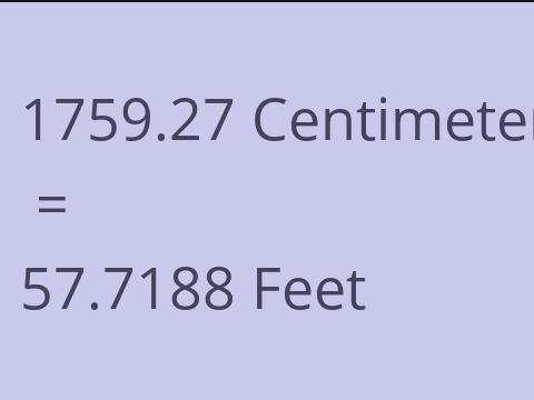 1759.27 CM TO FEET