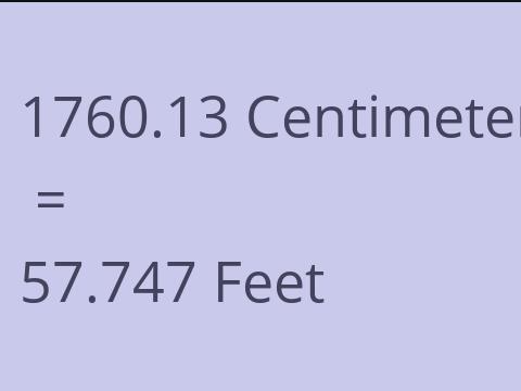 1760.13 CM TO FEET