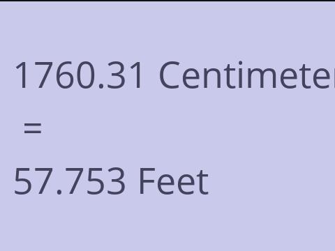 1760.31 CM TO FEET