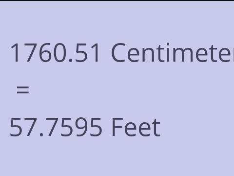 1760.51 CM TO FEET