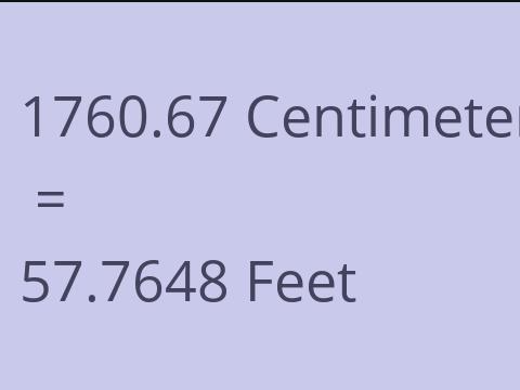 1760.67 CM TO FEET