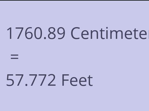 1760.89 CM TO FEET