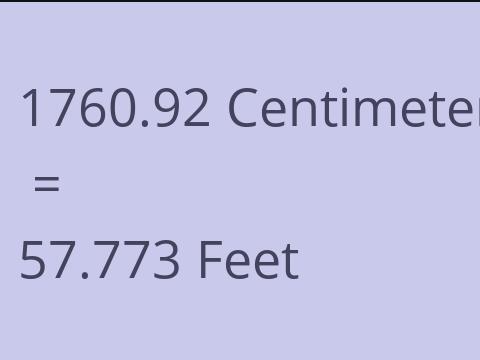 1760.92 CM TO FEET