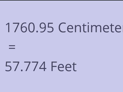 1760.95 CM TO FEET