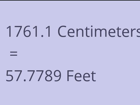 1761.1 CM TO FEET