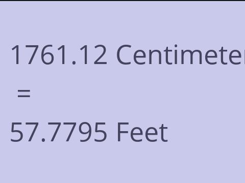 1761.12 CM TO FEET