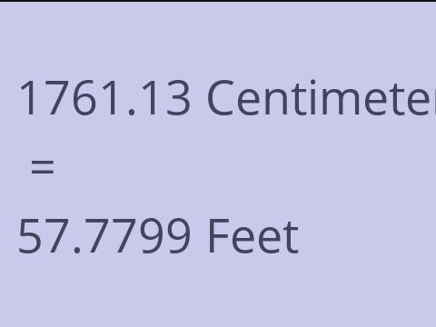 1761.13 CM TO FEET