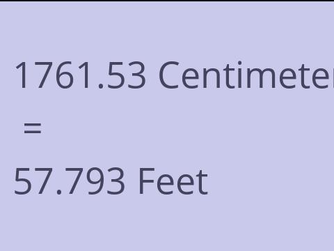 1761.53 CM TO FEET