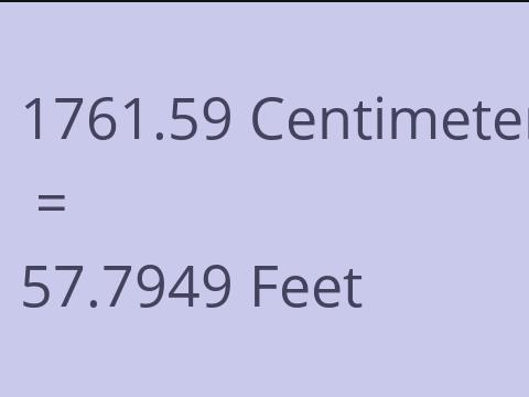 1761.59 CM TO FEET