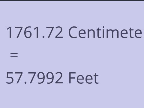 1761.72 CM TO FEET