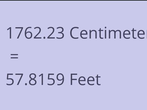 1762.23 CM TO FEET