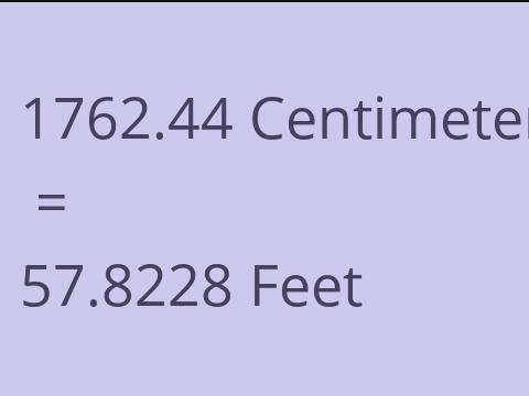 1762.44 CM TO FEET