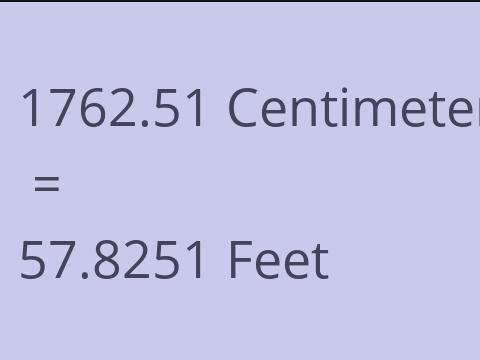 1762.51 CM TO FEET