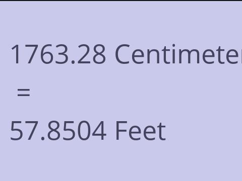 1763.28 CM TO FEET