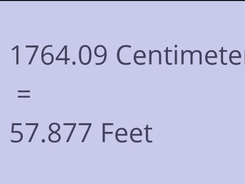 1764.09 CM TO FEET