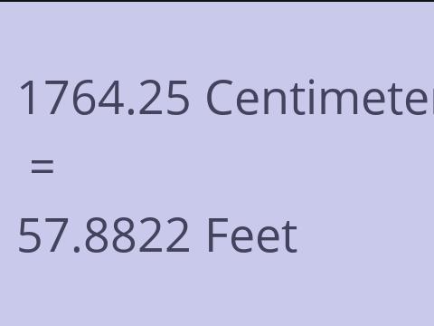 1764.25 CM TO FEET