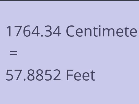 1764.34 CM TO FEET