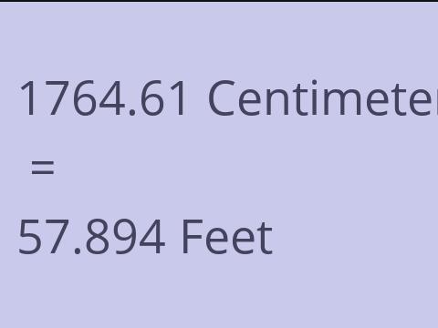 1764.61 CM TO FEET