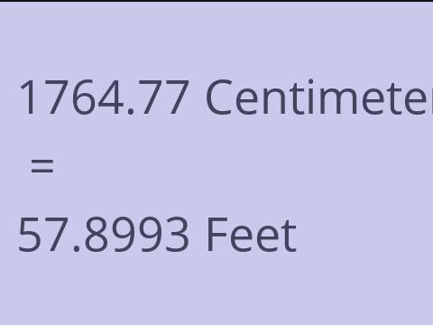 1764.77 CM TO FEET